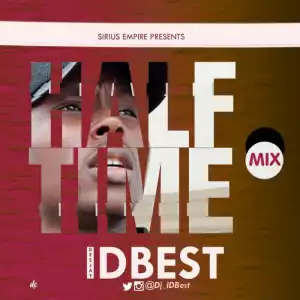 DJ IDBest - Half Time (Mix)